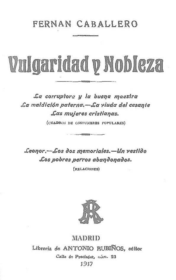 Vulgaridad y nobleza / Fernán Caballero | Biblioteca Virtual Miguel de Cervantes