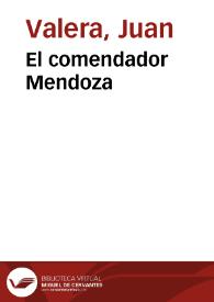 Portada:El comendador Mendoza / Juan Valera