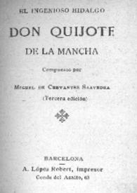 Portada:El ingenioso hidalgo Don Quijote de la Mancha / compuesto por Miguel de Cervantes Saavedra