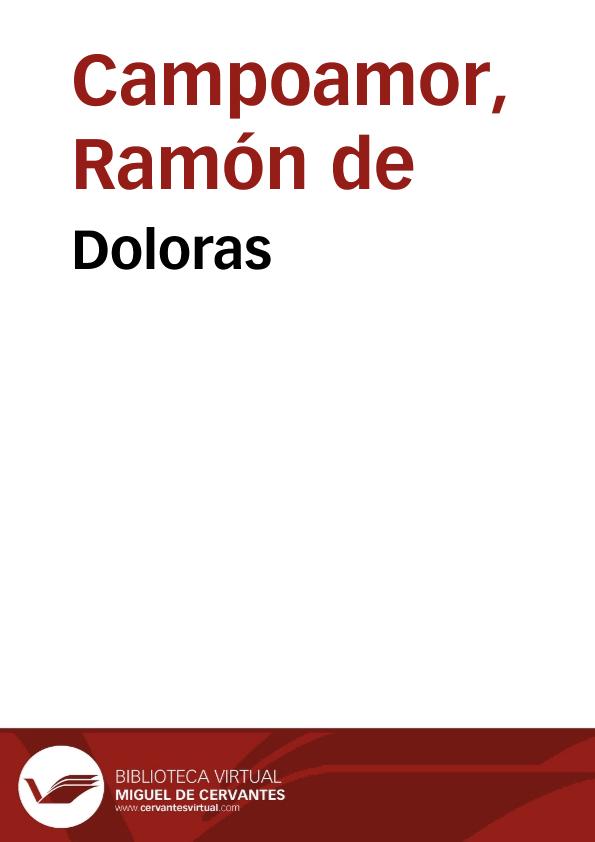 Doloras / Ramón de Campoamor | Biblioteca Virtual Miguel de Cervantes
