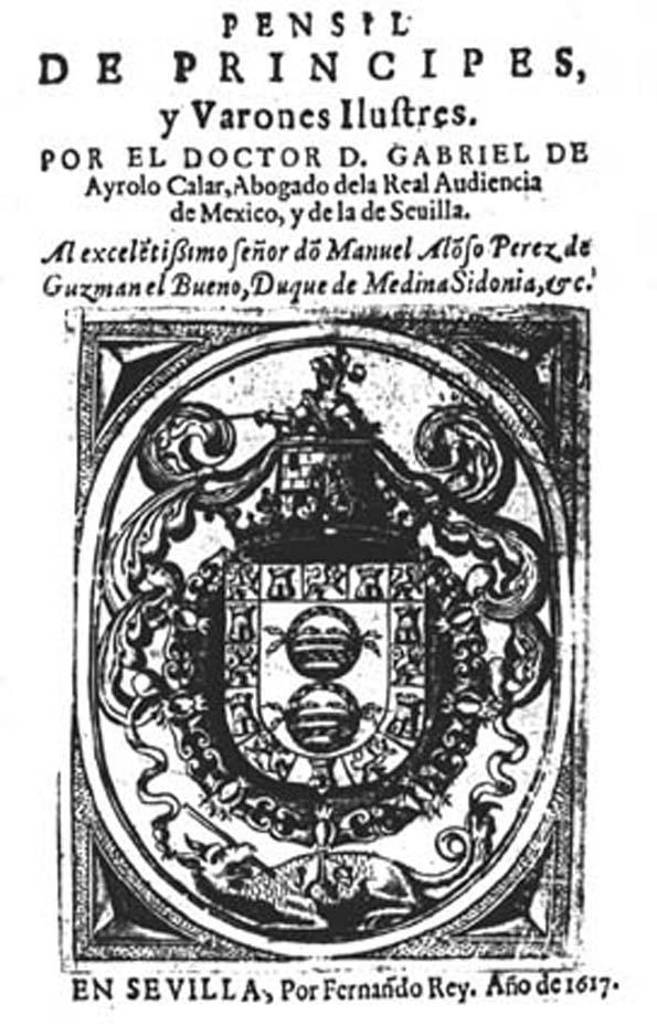Pensil de príncipes y varones ilustres / por el doctor D. Gabriel de Ayrolo Calar ... | Biblioteca Virtual Miguel de Cervantes