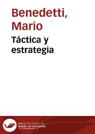 Táctica y estrategia / Mario Benedetti | Biblioteca Virtual Miguel de Cervantes