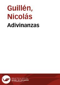 Adivinanzas / Nicolás Guillén | Biblioteca Virtual Miguel de Cervantes