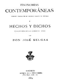 Portada:Fisonomías contemporáneas : curiosa colección de apuntes dignos de estudio y hechos y dichos ... / por Don José Selgas