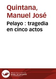 Portada:Pelayo : tragedia en cinco actos / Manuel José Quintana