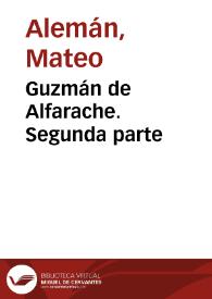 Portada:Guzmán de Alfarache. Segunda parte / Mateo Alemán