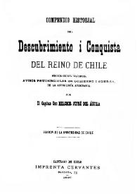 Más información sobre Compendio historial del Descubrimiento y Conquista del Reino de Chile / por Melchor Jufré del Águila