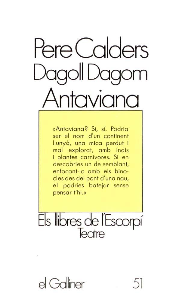 Antaviana / Pere Calders; Dagoll Dagom; amb música i cançons de Jaume Sisa | Biblioteca Virtual Miguel de Cervantes