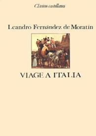 Viaje a Italia / Leandro Fernández de Moratín | Biblioteca Virtual Miguel de Cervantes