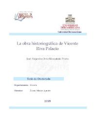 Portada:La obra historiográfica de Vicente Riva Palacio / José Alejandro Ortiz Monasterio Prieto