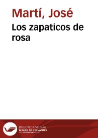 Portada:Los zapaticos de rosa / José Martí