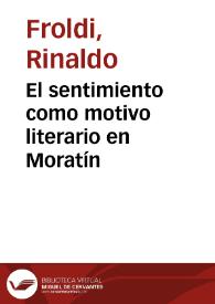 Portada:El sentimiento como motivo literario en Moratín / Rinaldo Froldi