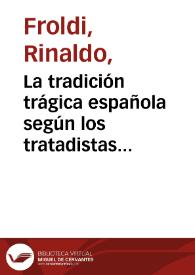 Portada:La tradición trágica española según los tratadistas españoles del siglo XVIII / Rinaldo Froldi