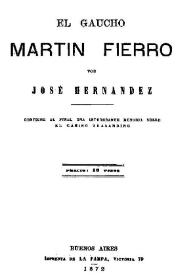 El gaucho Martín Fierro / José Hernández | Biblioteca Virtual Miguel de Cervantes