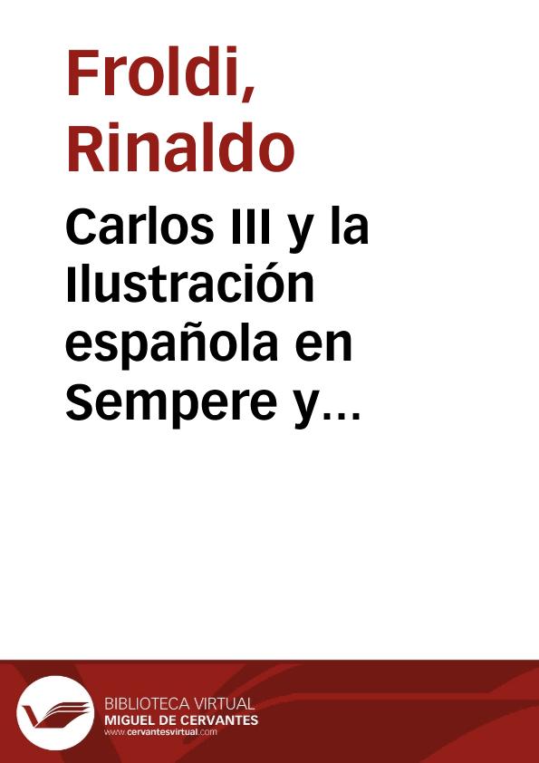 Carlos III y la Ilustración española en Sempere y Guarinos / Rinaldo Froldi | Biblioteca Virtual Miguel de Cervantes