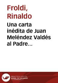 Una carta inédita de Juan Meléndez Valdés al Padre Andrés / Rinaldo Froldi