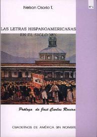 Portada:Las letras hispanoamericanas en el siglo XIX / Nelson Osorio T.; prólogo de José Carlos Rovira