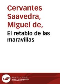 Portada:El retablo de las maravillas / Miguel de Cervantes Saavedra; edición de Florencio Sevilla Arroyo