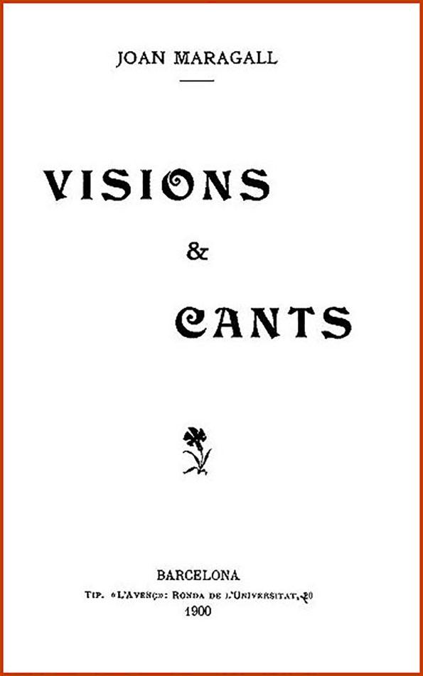 Visions & cants / Joan Maragall | Biblioteca Virtual Miguel de Cervantes