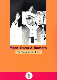 Monseñor Óscar A. Romero. Su pensamiento. Volumen I - II | Biblioteca Virtual Miguel de Cervantes