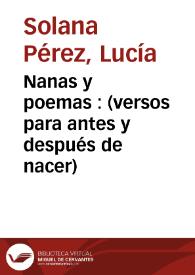 Portada:Nanas y poemas : (versos para antes y después de nacer) / Lucía Solana Pérez
