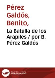 La batalla de los Arapiles / por B. Pérez Galdós | Biblioteca Virtual Miguel de Cervantes