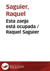 Portada:Esta zanja está ocupada / Raquel Saguier