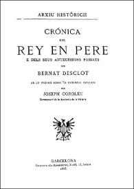 Portada:Crónica del Rey en Pere e dels seus antecessors passats / per Bernat Desclot; ab un prefaci sobre'ls cronistas catalans per Joseph Coroleu