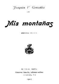 Mis montañas / Joaquín Víctor González | Biblioteca Virtual Miguel de Cervantes