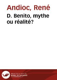 Portada:D. Benito, mythe ou réalité? / par Rene Andioc