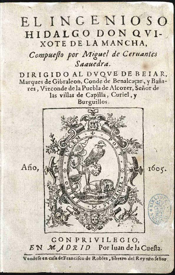 El ingenioso hidalgo Don Quixote de la Mancha [1605] / compuesto por Miguel de Ceruantes Saauedra ... | Biblioteca Virtual Miguel de Cervantes