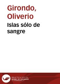 Portada:Islas sólo de sangre / Oliverio Girondo
