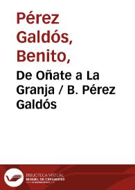 Portada:De Oñate a La Granja / B. Pérez Galdós