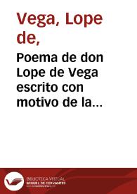 Poema de don Lope de Vega escrito con motivo de la entrada oficial en Madrid del Príncipe de Gales a comienzos de 1623 / Lope de Vega; edición crítica de Rafael Iglesias | Biblioteca Virtual Miguel de Cervantes