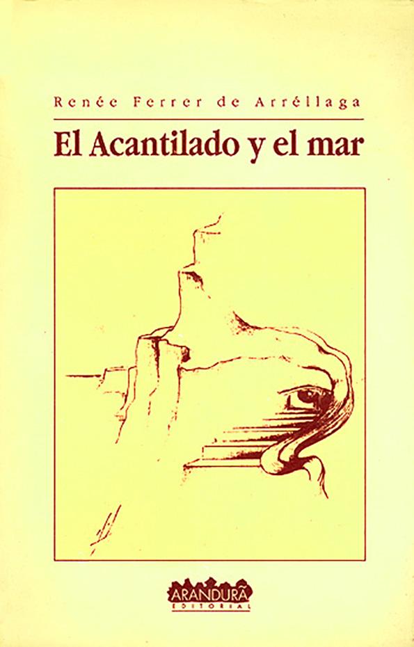 El Acantilado y el mar / Renée Ferrer de Arréllaga | Biblioteca Virtual Miguel de Cervantes