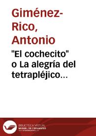 Portada:\"El cochecito\" o La alegría del tetrapléjico / Antonio Giménez-Rico