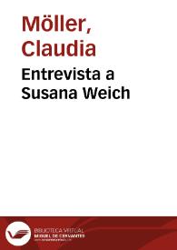 Más información sobre Entrevista a Susana Weich / Claudia Möller