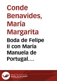 Boda de Felipe II con María Manuela de Portugal. Apéndice instrumental / María Margarita Conde Benavides | Biblioteca Virtual Miguel de Cervantes