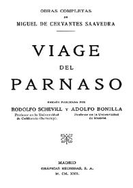 Portada:Viage del Parnaso / Miguel de Cervantes Saavedra; edición publicada por Rodolfo Schevill y Adolfo Bonilla