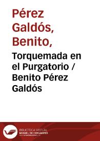 Portada:Torquemada en el Purgatorio / Benito Pérez Galdós