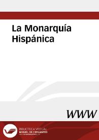 Portada:La Monarquía Hispánica / Director del Área de Historia: Cayetano Mas Galvañ