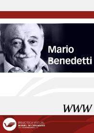 Mario Benedetti / dirección José Carlos Rovira y Reme Mataix; documentación gráfica Taller de Imagen de la Universidad de Alicante