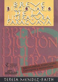 Portada:Breve diccionario de la literatura paraguaya / Teresa Méndez-Faith