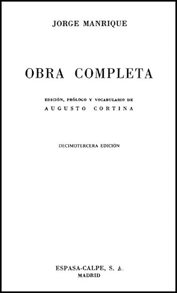Obra completa / Jorge Manrique; edición, prólogo y vocabulario de Augusto Cortina | Biblioteca Virtual Miguel de Cervantes