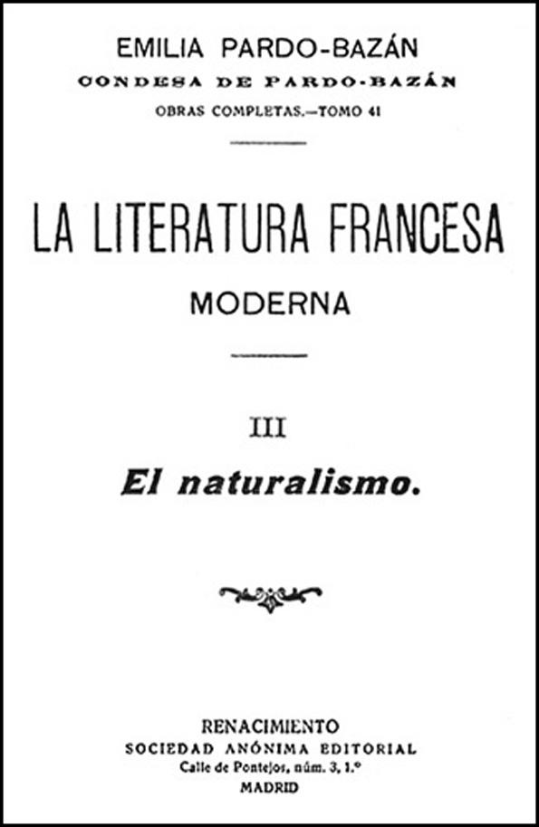 La literatura francesa moderna. El Naturalismo / Emilia Pardo Bazán | Biblioteca Virtual Miguel de Cervantes