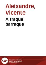 Portada:A traque barraque / Vicente Aleixandre