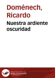 Portada:Nuestra ardiente oscuridad / Ricardo Doménech