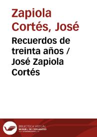 Portada:Recuerdos de treinta años / José Zapiola Cortés