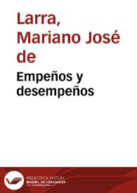 Portada:Empeños y desempeños / Mariano José de Larra