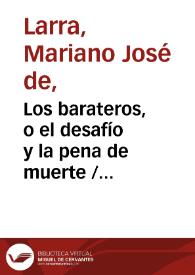 Portada:Los barateros, o el desafío y la pena de muerte / Mariano José de Larra